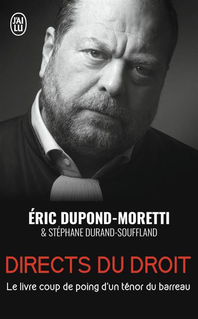 Directs du droit – Éric Dupond-Moretti